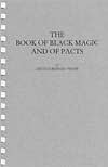 Book cover image of Book of Black Magic and Pacts by Arthur Edward Waite