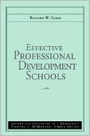 Book cover image of Effective Professional Development Schools, Vol. 3 by Richard W. Clark