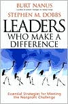 Book cover image of Leaders Who Make A Difference by Nanus