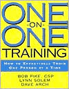 Book cover image of One-on-One Training: How to Effectively Train One Person at a Time by Bob Pike