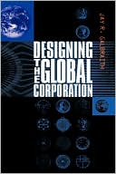 Book cover image of Designing Global Corporation by Galbraith