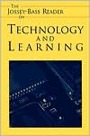 Book cover image of The Jossey-Bass Reader on Technology and Learning by Jossey-Bass Publishers