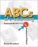 Brooke Broadbent: ABCs of e-Learning: Reaping the Benefits and Avoiding the Pitfalls