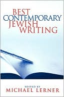 Michael Lerner: Best Contemporary Jewish Writing