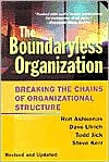 Book cover image of Boundaryless Organization : Breaking the Chains of Organization Structure by Ron Ashkenas