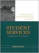 Book cover image of Student Services: A Handbook for the Profession, 4th Edition by Susan R. Komives