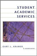 and Associates: Student Academic Services (Jossey-Bass Higher and Adult Education Series): An Integrated Approach