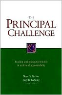 Book cover image of The Principal Challenge: Leading and Managing Schools in an Era of Accountability by Marc S. Tucker