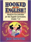 Book cover image of Hooked On English!: Ready-to-Use Activities for the English Curriculum, Grades 7-12 by Jack Umstatter