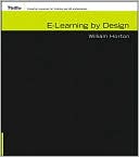 Book cover image of e-Learning by Design by William Horton