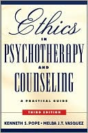 Book cover image of Ethics in Psychotherapy and Counseling: A Practical Guide by Kenneth S. Pope