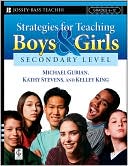 Book cover image of Strategies for Teaching Boys and Girls -- Secondary Level: A Workbook for Educators by Kathy Stevens