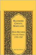 Book cover image of Baltimore County, Maryland, Deed Records, Volume 3 by John Davis