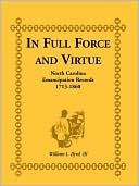Book cover image of In Full Force And Virtue by William L. Byrd Iii