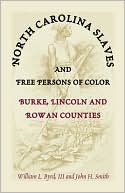 Book cover image of North Carolina Slaves and Free Persons of Color by Williams L. Byrd III