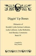 Book cover image of Diggin' Up Bones, Book Iv by Betty Barnes