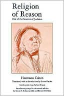 Book cover image of Religion of Reason: Out of the Sources of Judaism by Hermann Cohen