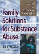 Eric McCollum: Family Solutions for Substance Abuse