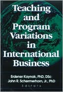 Erdener Kaynak: Teaching and Program Variations in International Business