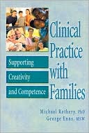 Book cover image of Clinical Practice with Families by M. A. Rothery