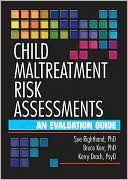 Book cover image of Child Maltreatment Risk Assessments: An Evaluation Guide by Bruce Kerr