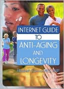 Elizabeth Connor: Internet Guide to Anti-Aging and Longevity