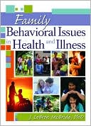 J. Lebron McBride: Family Behavioral Issues in Health and Illness