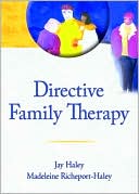 Book cover image of Directive Family Therapy by Jay Haley