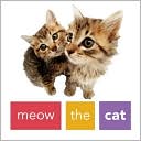 Book cover image of Meow the Cat by Susi Oberhelman