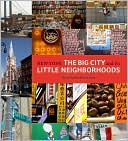 Paul Aresu: New York: The Big City and Its Little Neighborhoods