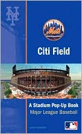 David Hawcock: Citi Field: The Mets' New World-Class Ballpark: A Ballpark Pop-up Book