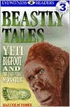 Malcolm Yorke: DK Readers: Beastly Tales (Level 3: Reading Alone), Vol. 3