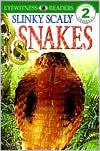Angela Royston: DK Readers: Slinky, Scaly Snakes (Level 2: Beginning to Read Alone)