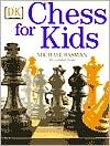 Michael Basman: Chess for Kids