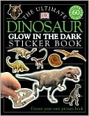 Jayne Parsons: The Ultimate Dinosaur Glow in the Dark Sticker Book (Ultimate Sticker Books Glow in the Dark Series)