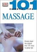 Book cover image of Massage (101 Essential Tips Series) by Nitya LaCroix