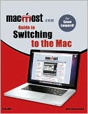 Gary Rosenzweig: MacMost.com: Guide to Switching to the Mac