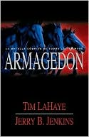 Tim LaHaye: Armageddon: The Cosmic Battle of the Ages (Left Behind Series #11)
