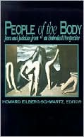 Book cover image of People of the Body: Jews and Judaism from an Embodied Perspective by Howard Eilberg-Schwartz