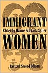 Maxine Schwartz Seller: Immigrant Women