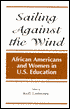 Kofi Lomotey: Sailing against the Wind: African Americans and Women in U.S. Education