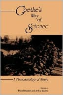 David Seamon: Goethe's Way of Science: A Phenomenology of Nature