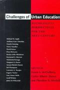 Book cover image of Challenges of Urban Education: Sociological Perspectives for the Next Century by Karen A. McClafferty
