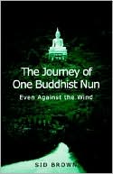 Sid Brown: The Journey of One Buddhist Nun