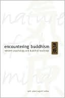 Book cover image of Encountering Buddhism: Western Psychology and Buddhist Teachings by Seth Robert Segall
