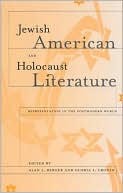 Gloria L. Cronin: Jewish American and Holocaust Literature: Representation in the Postmodern World