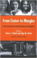 Diane S. Pollard: From Center to Margins: The Importance of Self-Definition in Research