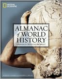 Book cover image of National Geographic Almanac of World History by Steve Hyslop