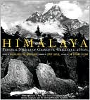 Brot Coburn: Himalaya: Personal Accounts of Grandeur, Challenge, and Hope on the Roof of the World
