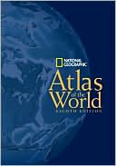Book cover image of National Geographic Atlas of the World by National Geographic Society